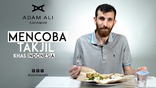 MENCOBA TAKJIL KHAS INDONESIA - ADAM ALI