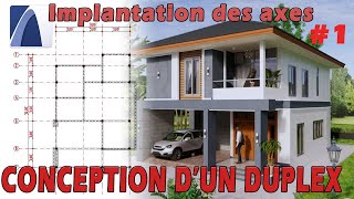 AXES: CONCEPTION D UN DUPLEX #1