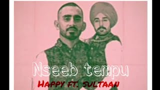 NSEEB TEMPU | HAPPY | JOT KALIRAO