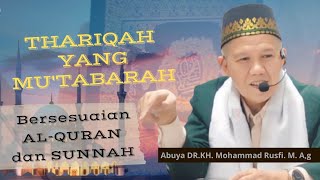 THARIQAH YANG MU'TABARAH || BUYA RUSFI