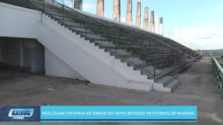 COMO ESTÁ O NOVO ESTÁDIO DE FUTEBOL DE MARABÁ