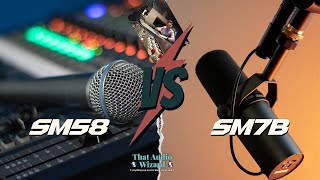 Which one sounds better?  SM7B VS SM58