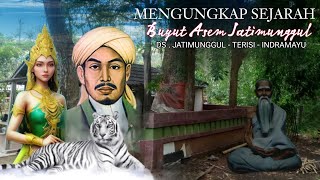 ASAL USUL DESA JATIMUNGGUL & SEJARAH BUYUT ASEM | DS JATIMUNGGUL