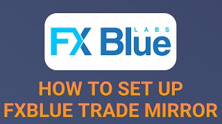 How to register and set up FXBlue Trade Mirror EA | Links in Description