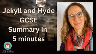 Jekkyll & Hyde GCSE summary in 5 minutes