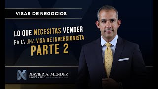 Lo que necesitas vender para una visa de comerciante PARTE 2