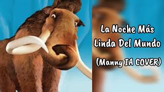 Manny - La Noche Más Linda Del Mundo (IA COVER)