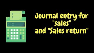 Journal for sales and sales return || Accounting journal || Journal || Accounting 101 ||