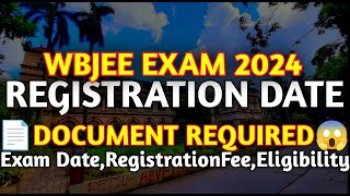 WBJEE 2024 🔥Registration Date ?😍 || Document Required || Registration Fee || Eligibility