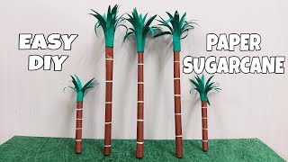 DIY Paper Sugarcane | Easy Pongal Craft Ideas | Pongal Decoration Ideas | Sankranthi Bhogi Pongal