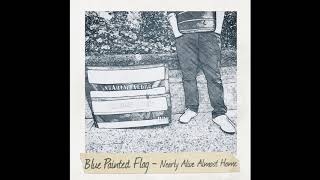 Blue Painted Flag - Peaches And Papers