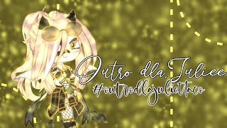 💛Outro dla Juliee💛 FAIL ✖️✖️✖️💛