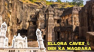 Three State Trip ! Day 3 - ELLORA & BIBI KA MAQBARA - Aurangabad