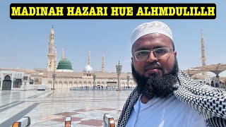 Finally Madinah Hazari Hue Alhmdulillh || Nawaz Tours Hukkeri || Nawaz Rashadi Vlogs ||