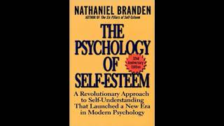 The Psychology of Self Esteem Free Audiobook by Nathaniel Branden