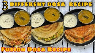 FUSION DOSA RECIPE | EASY DOSA RECIPE | BUTTER MASALA DOSA | CHEESY PANEER SCHEZWAN DOSA