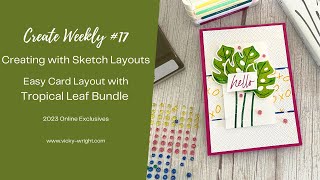 #155 - Tropical Leaf Bundle - Create Weekly #17