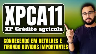 XPCA11: CONHEÇA O XP CRÉDITO AGRÍCOLA!