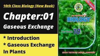 Gaseous Exchange in Plants class 10 | Biology class 10 chapter 1 |Class 10 new Biology Book