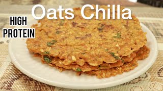 Easy Weight  Loss Breakfast Oats  Chilla | How to make cheela healthy | Instant Oats Chilla Recipe