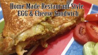 EGG AND CHEESE SANDWICH-RESTAURANT STYLE-VERY HEALTHY RECIPE