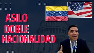 SOLICITAR ASILO CON DOBLE NACIONALIDAD║TODO VISAS LEAL║