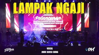 LAMPAK NGAJI - Jhon Kursi Roda ft Pelita Harapan  ||  2024