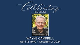 Wayne Campbell - Celebration of Life (edited version)