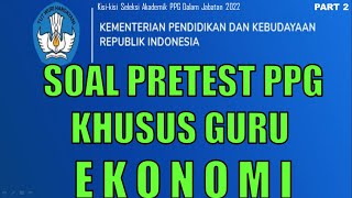 SOAL PRETEST PPG DALAM JABATAN GURU EKONOMI || PART 2 ||