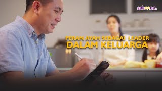 Peran Ayah Sebagai Leader Dalam Keluarga