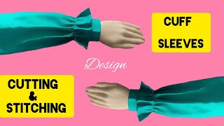 cuff sleeves cutting and stitching || Baju design ||चुन्नट वाली आस्तीन