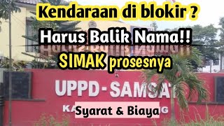 KENDARAAN DI BLOKIR SAMSAT ?? CARA PROSES BALIK NAMA #pajak #samsat #tutorial