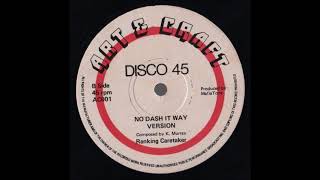 ReGGae Music 916 - Ranking Caretaker - No Dash It Way [Art & Craft]