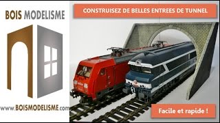 Les Entrées de Tunnel de BOIS MODELISME ! Simple, beau et rapide !