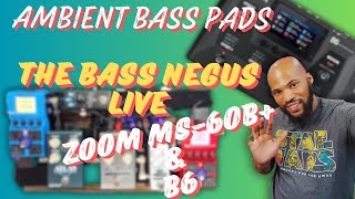 "Creating Ambient Bass Pads Ft Zoom MS-70CDR+ & B6 "