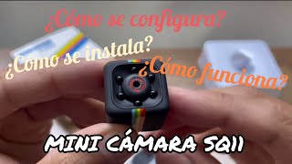 MINI CÁMARA SQ11 | SPORT HD DV | ASI ES COMO FUNCIONA | PASO A PASO | BIEN EXPLICADO