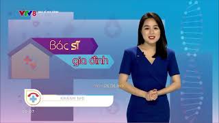 Bác sĩ gia đình VTV8 | Keo ho Diệp Chi