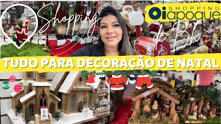 DECORAÇÃO DE NATAL   LOJA NO SHOPPING OIAPOQUE BH | Muita inspiração para a decoração de Natal