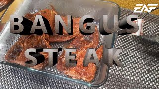 Bangus Steak Easy Cooking Tutorial | EAF Vlogs