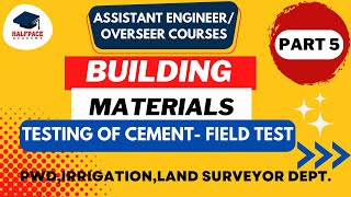 REVISION SERIES - BMC PART 5| TESTING OF CEMENT| FIELD TEST | FREE AE/OVERSEER COURSES