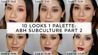 10 Looks 1 Palette Using ABH Subculture Palette - PART 2 Tutorial