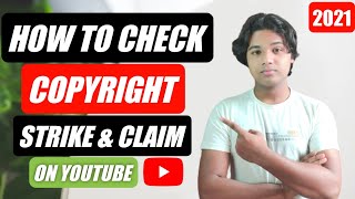 How To Check Copyright Strike And Copyright Claim On YouTube 2021 | YouTube Creators Studio 🤔