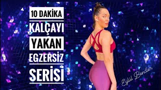 Sıkı Kalçalar İçin | 10 Dakikada Kalçayı Yakan Egzersiz Serisi