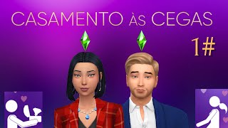 The Sims 4 - Casamento as Cegas - EP 1