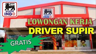 Lowongan Kerja Loker Supir Driver PT. Superindo Area Jabodetabek Lulusan SMP Butuh Banyak Mei 2020