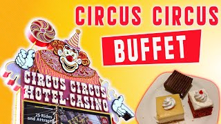 Circus Circus Las Vegas - Dinner Buffet Tour