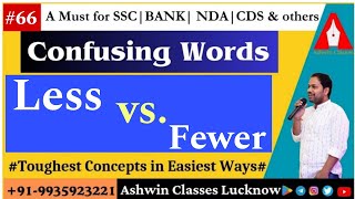 "Less" vs "Fewer" || Confusing Words (Session- 66) || Homophones | Homonyms | By Ashwin Sir