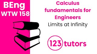 Calculus Fundamentals for Engineers | WTW 158 | Limits at Infinity by 123tutors