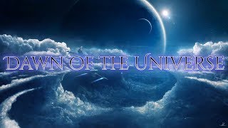 Dawn of the Universe / Epic Orchestral Music (CC-BY)