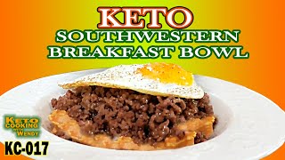 KETO SOUTHWESTERN BREAKFAST BOWL